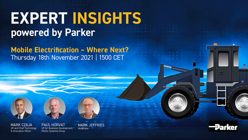 Parker presents new ‘Expert Insights’ leadership tech talk on mobile electrification